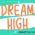 Dream High Font Poster 1