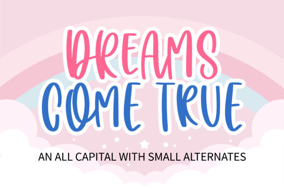 Dreams Come True Font Poster 1