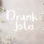 Drunk Jola Font Poster 1