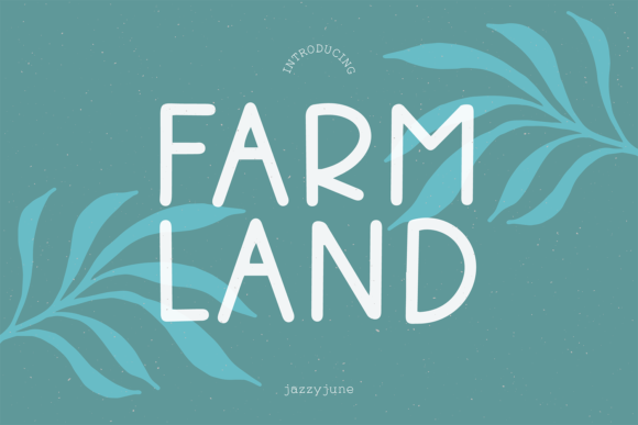 Farmland Font