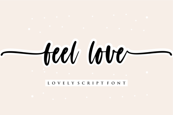 Feel Love Font Poster 1