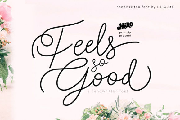 Feels so Good Font Poster 1