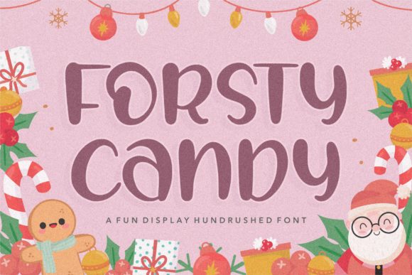 Forsty Candy Font Poster 1
