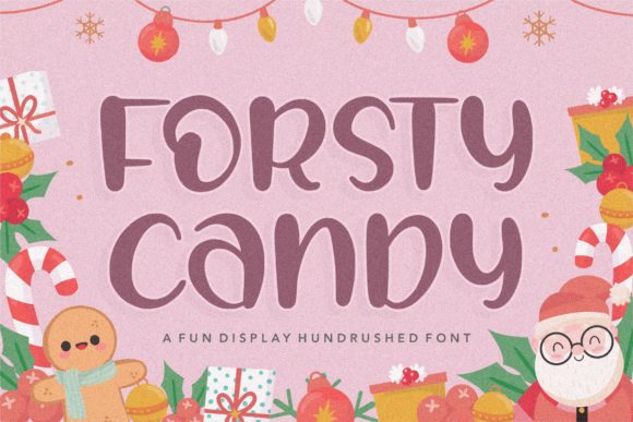 Forsty Candy Font