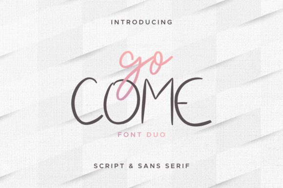 Go Come Font