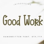 Good Work Font Poster 1