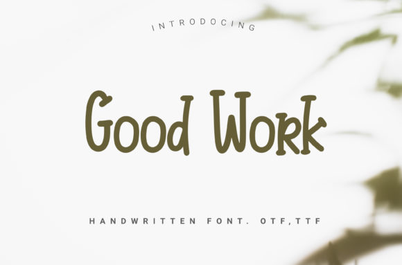 Good Work Font