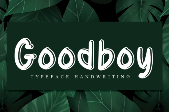 Goodboy Font