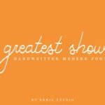 Greatest Show Font Poster 2
