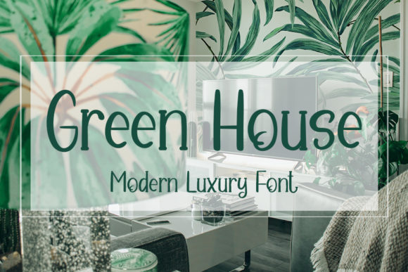 Green House Font