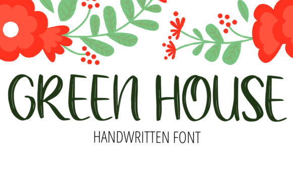 Green House Font Poster 1