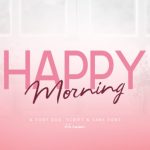 Happy Morning Font Poster 1