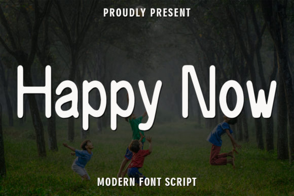 Happy Now Font Poster 1