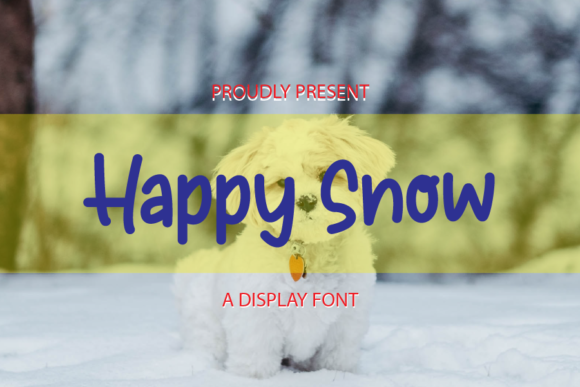 Happy Snow Font Poster 1
