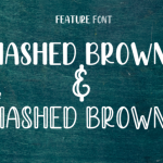 Hashed Browns Font Poster 6