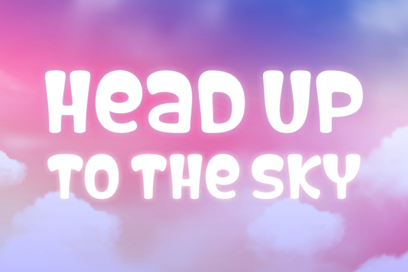 Head Up to the Sky Font Poster 1