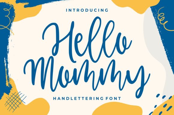 Hello Mommy Font