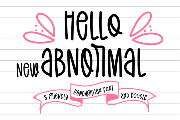 Hello New Abnormal Font Poster 1