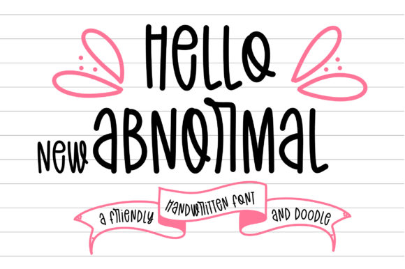 Hello New Abnormal Font