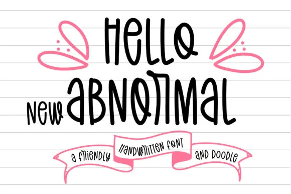 Hello New Abnormal Font Poster 1