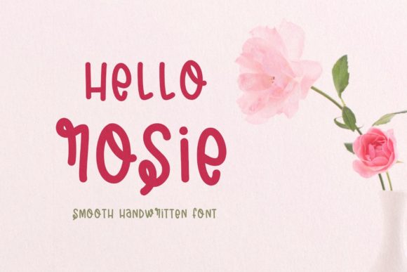 Hello Rosie Font Poster 1