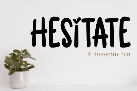 Hesitate Font Poster 1