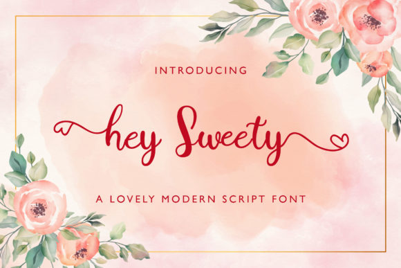 Hey Sweety Font Poster 1