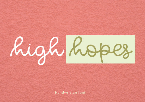 High Hopes Font Poster 1