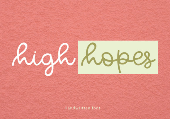 High Hopes Font Poster 1