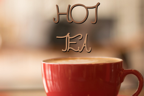 Hot Tea Font Poster 1