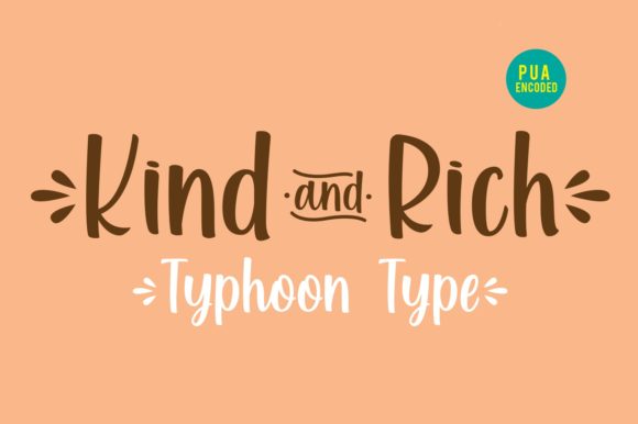 Kind and Rich Font