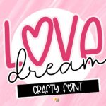 Love Dream Font Poster 1
