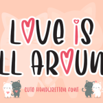 Love is All Around Font Poster 1