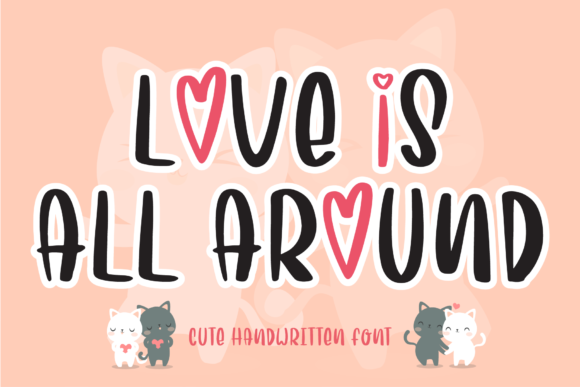 Love is All Around Font Poster 1