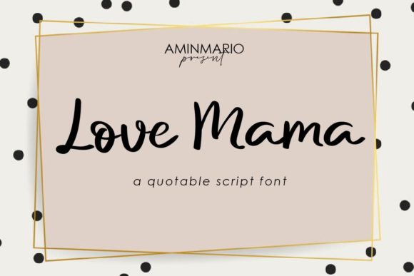 Love Mama Font Poster 1
