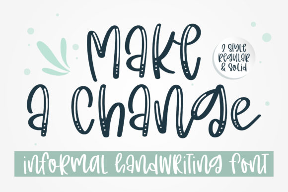 Make a Change Font Poster 1