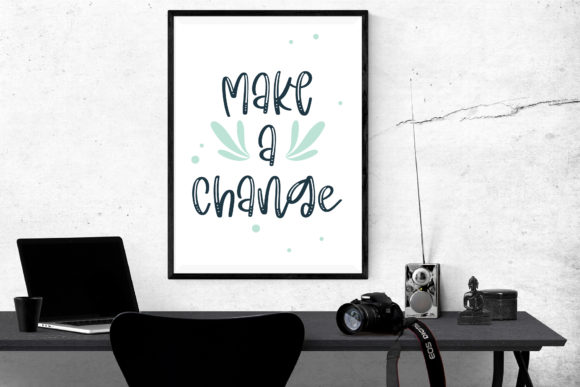 Make a Change Font Poster 17