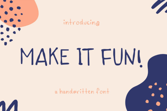 Make It Fun! Font Poster 1
