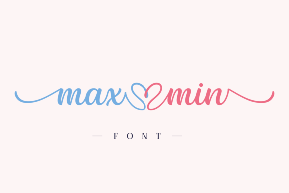Max Min Font Poster 1