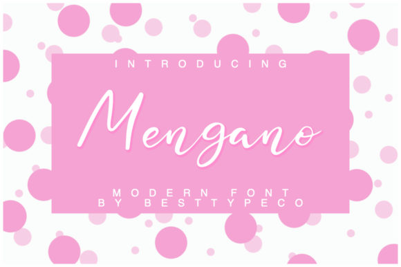 Mengano Font