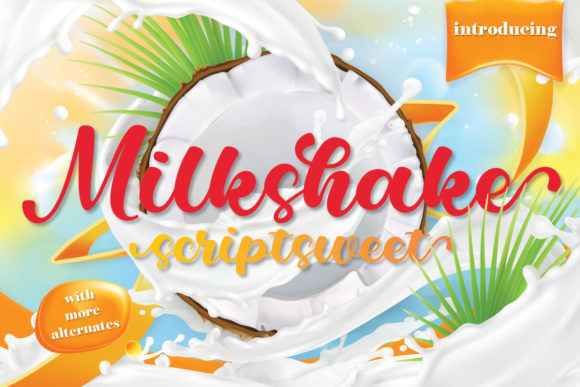 Milkshake Scriptsweet Font Poster 1