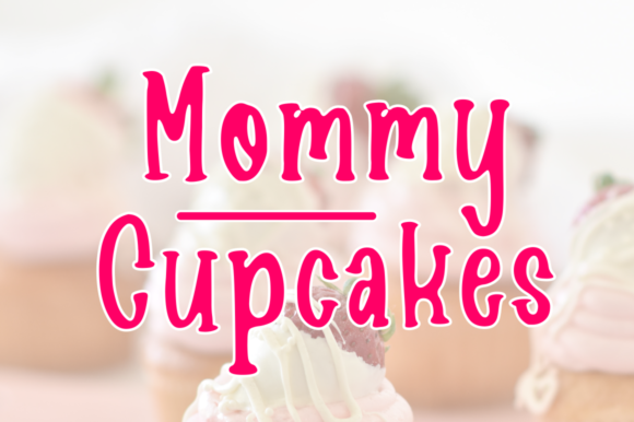 Mommy Cupcakes Font Poster 1