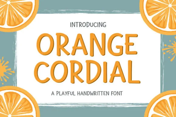 Orange Cordial Font Orange Cordial Font Poster 1