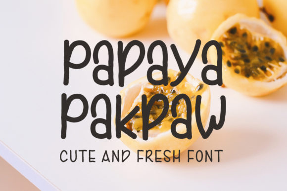 Papaya Pakpaw Font Poster 1