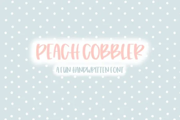 Peach Cobbler Font Peach Cobbler Font Poster 1