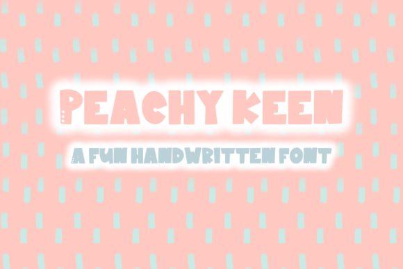 Peachy Keen Font Poster 1