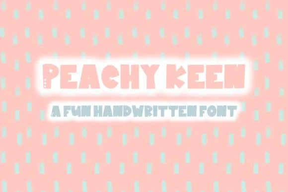 Peachy Keen Font Peachy Keen Font Poster 1