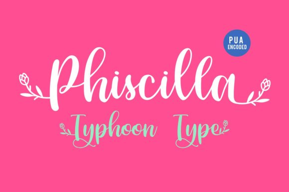 Phiscilla Font
