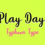 Play Day Font Poster 1