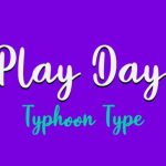 Play Day Font Poster 2
